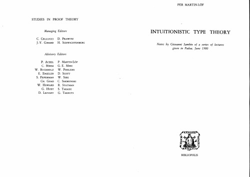 Intuitionistic Type Theory: Notes by Giovanni Sambin of a Series of Lectures Given in Padua, June 1980 (Studies in Proof Theory)