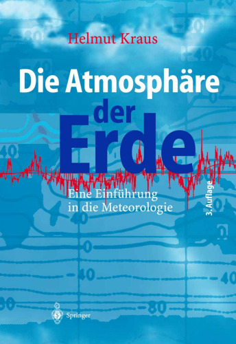 Die Atmosphäre der Erde: Eine Einführung in die Meteorologie, 3. Auflage