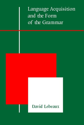 Language Acquisition and the Form of the Grammar