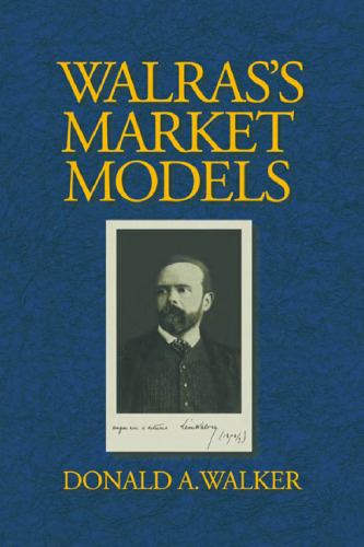 Walras's Market Models