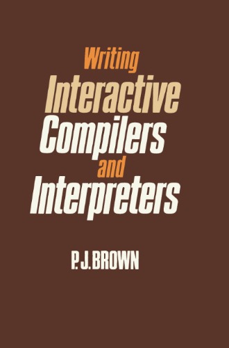 Writing Interactive Compilers and Interpreters (Wiley series in computing)