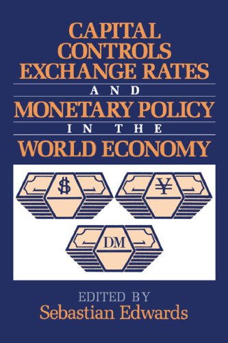 Capital Controls, Exchange Rates, and Monetary Policy in the World Economy