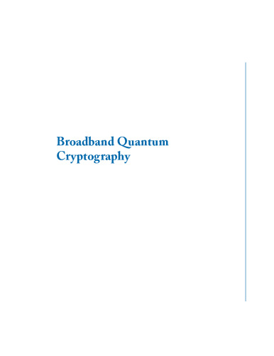 Broadband Quantum Cryptography