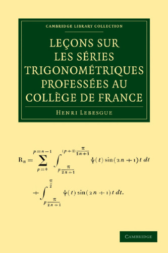 Leçons sur les séries trigonométriques professées au Collège de France