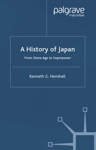 A History of Japan: From Stone Age to Superpower