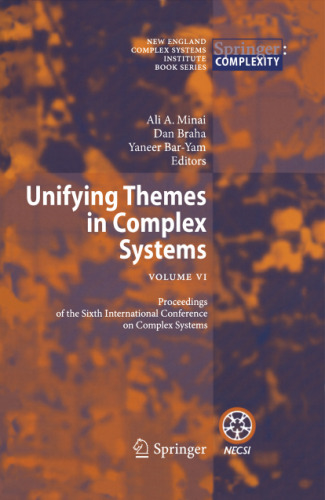 Unifying Themes in Complex Systems, Volume VI: Proceedings of the Sixth International Conference on Complex Systems