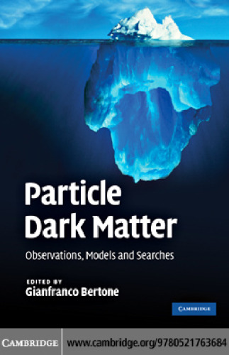 Particle Dark Matter: Observations, Models and Searches