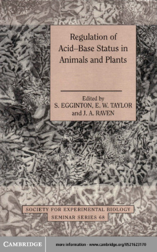 Regulation of Tissue pH in Plants and Animals: A Reappraisal of Current Techniques (Society for Experimental Biology Seminar Series)