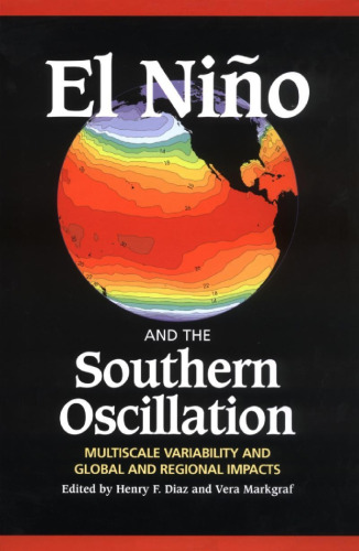 El Niño and the southern oscillation: multiscale variability and global and regional impacts