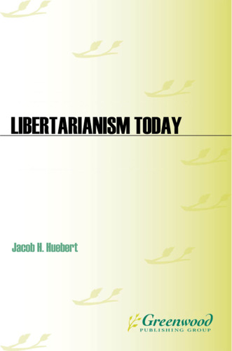 Libertarianism Today