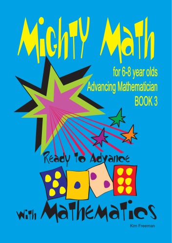 Mighty Math for 6-8 Year Olds: Ready to Advance with Mathematics