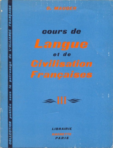Cours de Langue et de Civilisation Françaises III