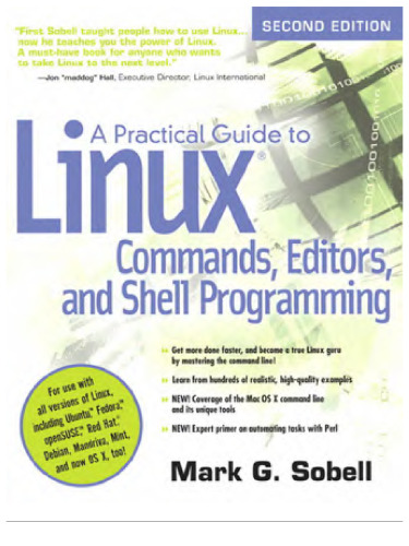A Practical Guide to Linux Commands, Editors, and Shell Programming (2nd Edition)