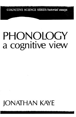 Phonology: A Cognitive View (Tutorial Essays in Cognitive Science Series)