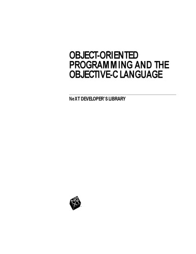 Nextstep Object-Oriented Programming and the Objective C Language: Release 3 (Next Developer's Library)