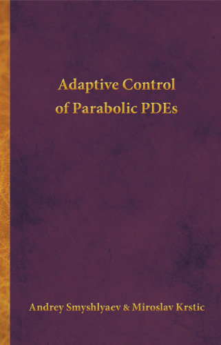 Adaptive Control of Parabolic PDEs