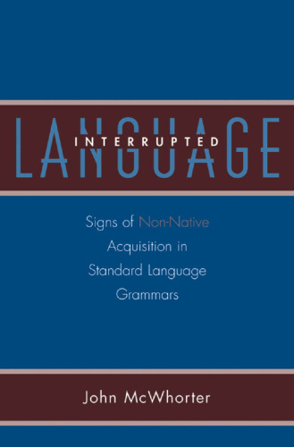 Language Interrupted: Signs of Non-Native Acquisition in Standard Language Grammars