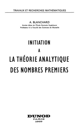 Initiation à la théorie analytique des nombres premiers