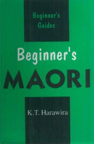 Beginner’s Maori (Beginner’s Foreign Language)