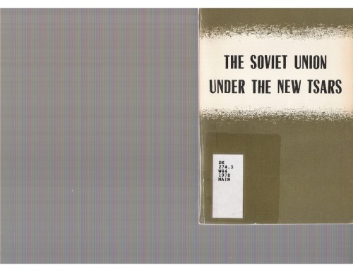 The Soviet Union under the new tsars