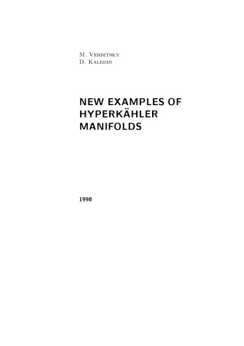 New Examples of Hyperkähler Manifolds
