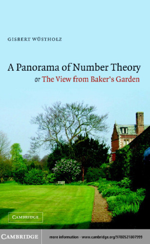 A panorama of number theory, or, The view from Baker's garden