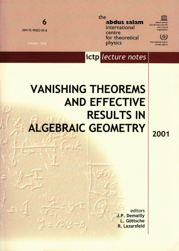 Vanishing Theorems and Effective Results in Algebraic Geometry