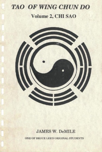 Tao of Wing Chun Do, Vol. 2: Bruce Lee's Chi Sao