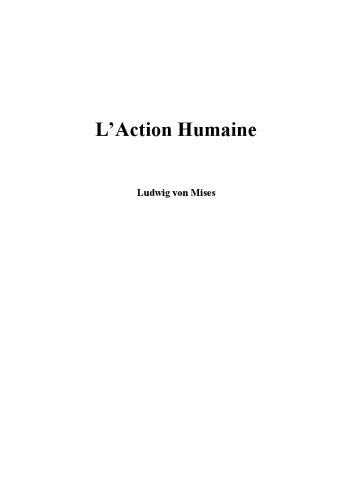 L'action humaine. Traité d'économie