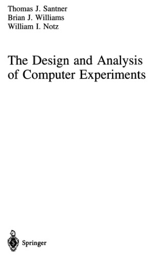 The Design and Analysis of Computer Experiments (Springer Series in Statistics)