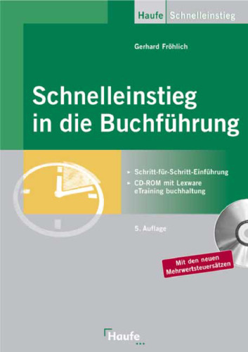 Schnelleinstieg in die Buchführung. 5. Auflage