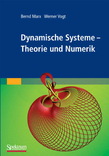 Dynamische Systeme: Theorie und Numerik