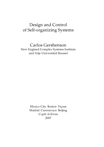 Design and  Control of Self-organizing Systems: Facing Complexity with Adaptation and Self-organization