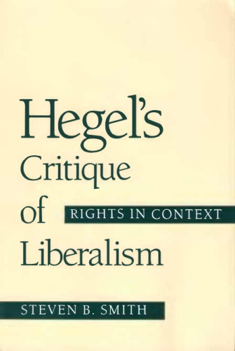 Hegel's Critique of Liberalism: Rights in Context