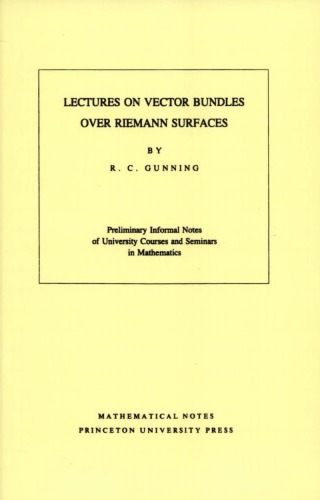 Lectures on vector bundles over Riemann surfaces