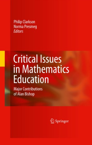 Critical Issues in Mathematics Education: Major Contributions of Alan Bishop