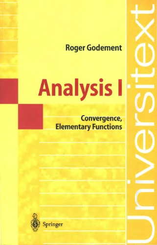 Analysis I: Convergence, Elementary functions