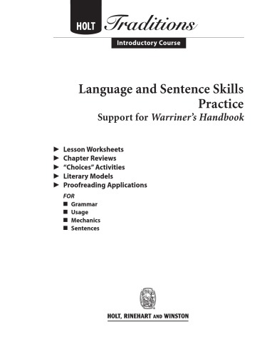 Language and Sentence Skills Practice: Support for Warriner's Handbook: Introductory Course (Holt Traditions Introductory Course)