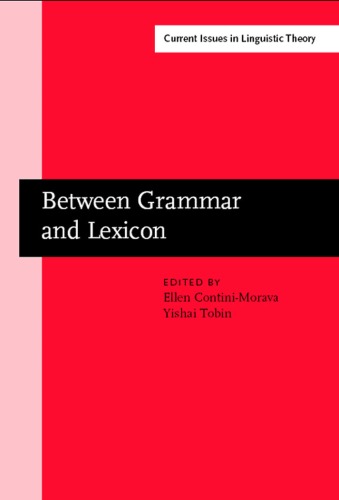 Between Grammar and Lexicon