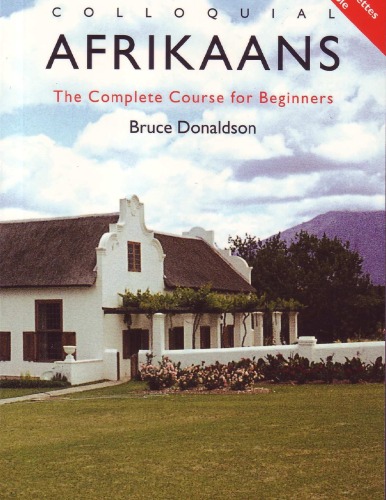 Colloquial Afrikaans: The Complete Course for Beginners (with Audio)
