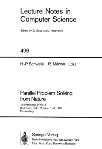 Parallel Problem Solving from Nature: 1st Workshop, PPSN I Dortmund, FRG, October 1–3, 1990 Proceedings