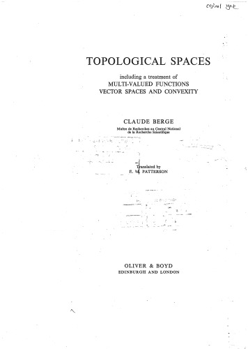 Topological Spaces: Including a Treatment of Multi-Valued Functions, Vector Spaces and Convexity