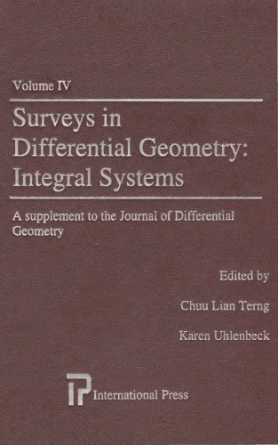 Surveys in Differential Geometry, Vol. 4: Integrable Systems