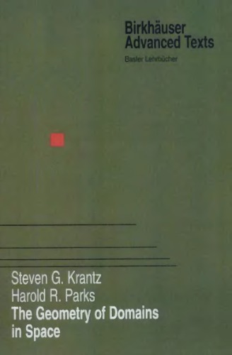 The Geometry of Domains in Space (Birkhäuser Advanced Texts   Basler Lehrbücher)