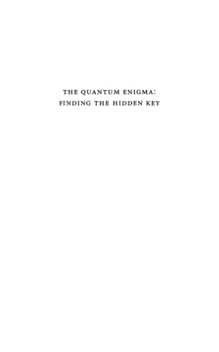The Quantum  Enigma: Finding the Hidden Key