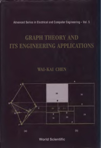 Graph Theory and Its Engineering Applications (Advanced Series in Electrical and Computer Engineering)