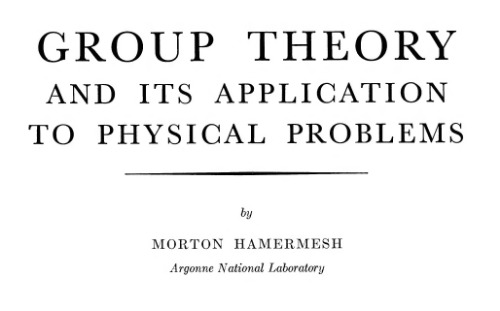 Group Theory and Its Application to Physical Problems (Dover Books on Physics and Chemistry)