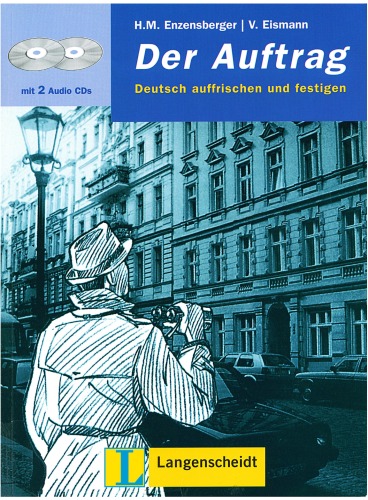 Der Auftrag. Mit 2 Audio CDs: Hörspiel und Textbuch. Deutsch auffrischen und festigen