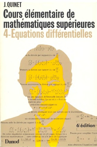 Mathématiques supérieures, cours élémentaire 4 : équations différentielles, 6e édition