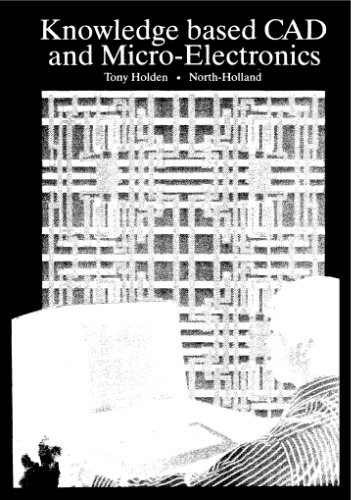 Knowledge Based CAD and Microelectronics